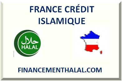 FRANCE CRÉDIT ISLAMIQUE SANS INTÉRÊT