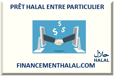 PRÊT HALAL ENTRE PARTICULIER