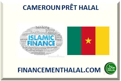 CAMEROUN PRÊT HALAL SANS INTÉRÊT