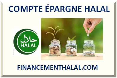 COMPTE ÉPARGNE HALAL SANS RIBA