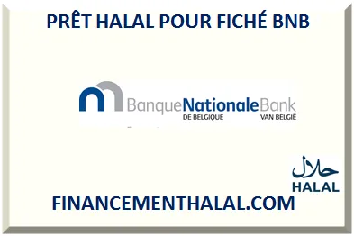 PRÊT HALAL POUR FICHÉ BNB