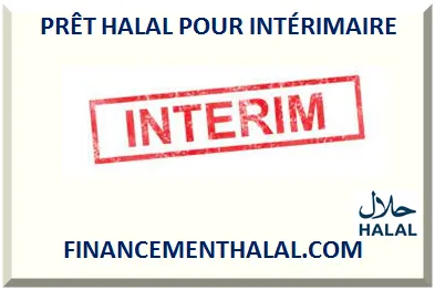 PRÊT HALAL POUR INTÉRIMAIRE