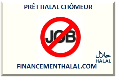 PRÊT HALAL POUR CHÔMEUR