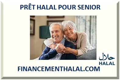 PRÊT HALAL POUR SENIOR RETRAITÉ