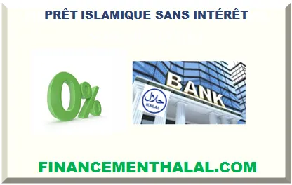 PRÊT HALAL SANS INTÉRÊT